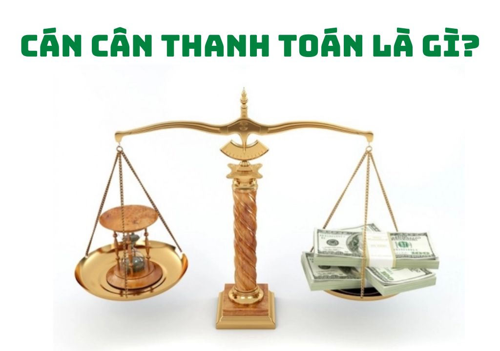 Cán cân thanh toán là gì? 